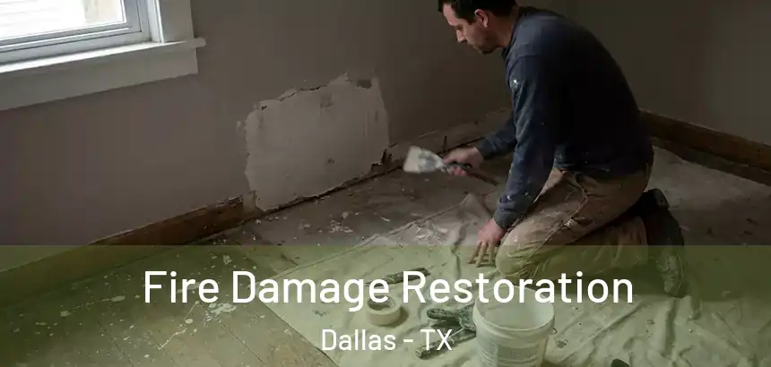 Fire Damage Restoration Dallas - TX